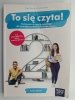 TO SIĘ CZYTA! PODRĘCZNIK DO SZKOŁY BRANŻOWEJ 2 - Anna Klimowicz